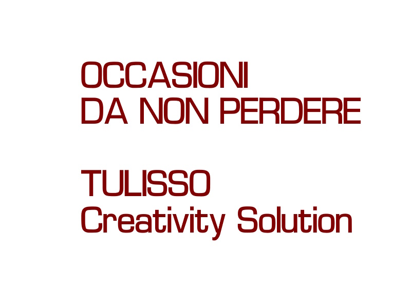OCCASIONI DA NON PERDERE